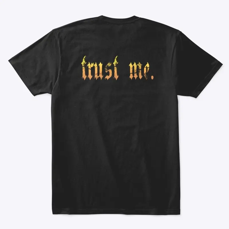 Faust "Trust Me" T-Shirt